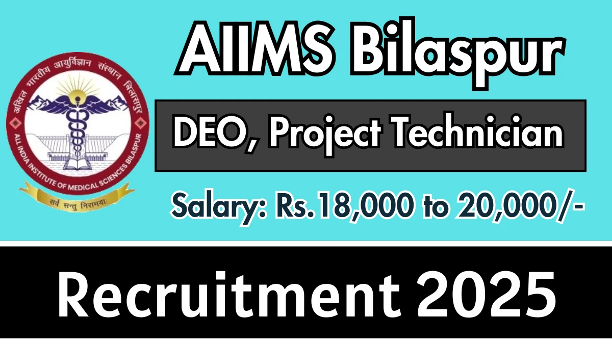 Aiims Bilaspur Data Entry Operator Project Technician Recruitment