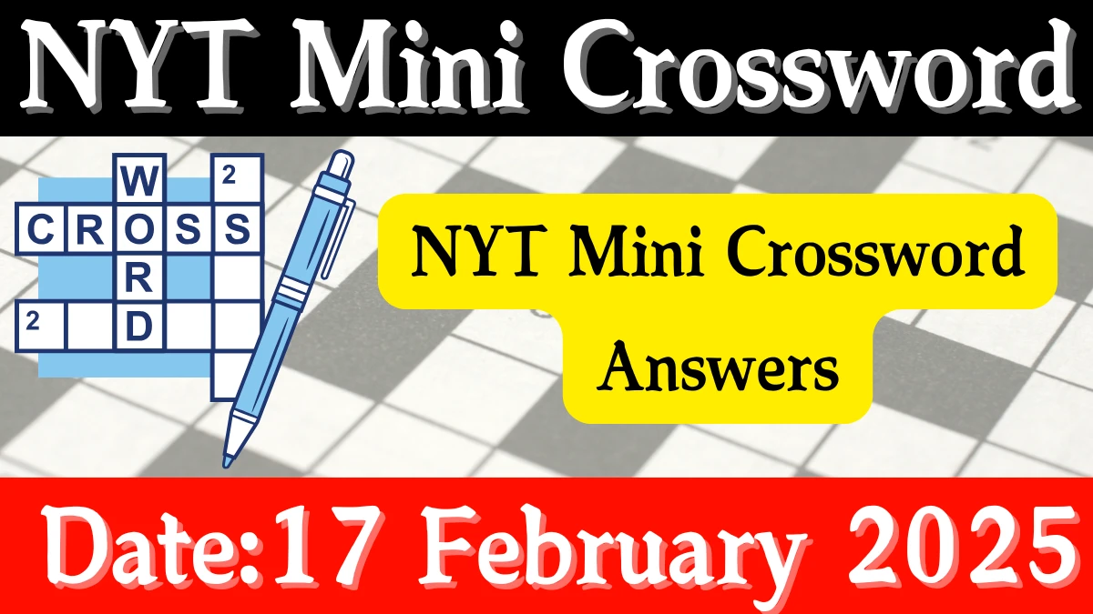 NYT Mini Crossword Answers February 18 2025