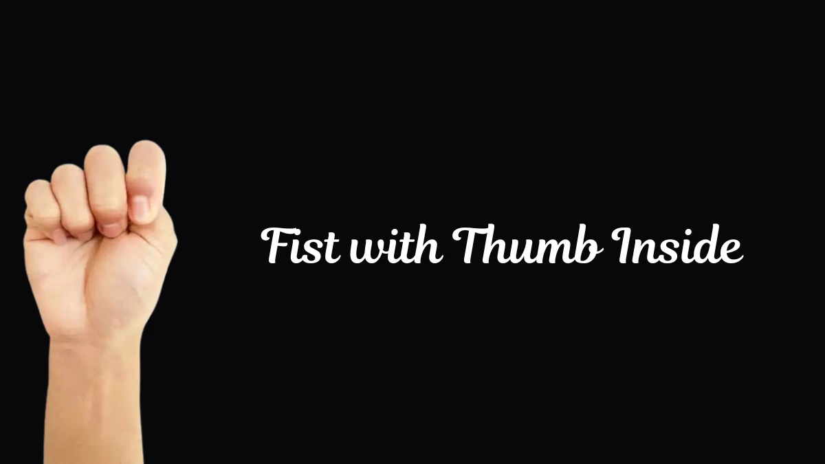 Personality Test: What Does Your Fist Reveal About Your Personality?