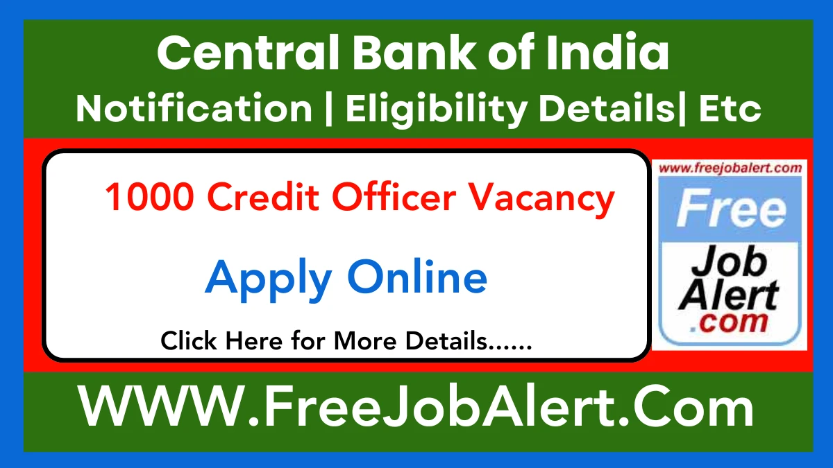 Central Bank of India Credit Officer Recruitment 2025 - Apply Online for 1000 Posts