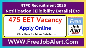 NTPC Limited Engineering Executive Trainee Recruitment 2025 - Apply Online for 475 Posts