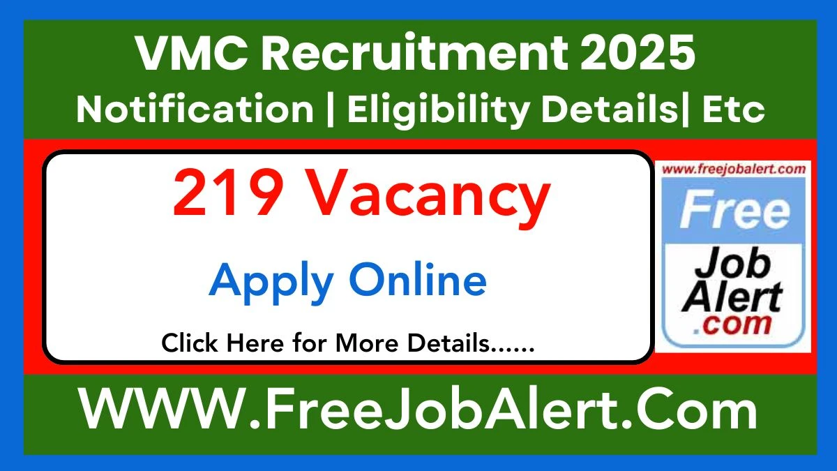 VMC Sainik Fireman, Station Officer, Sub Officer Recruitment 2025 - Apply Online for 219 Posts