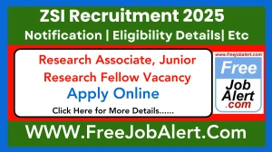 ZSI RA, JRF Recruitment 2025 - Apply Online for 3 Posts
