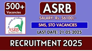 Agricultural Scientists Recruitment Board (ASRB) SMS, STO Recruitment 2025 - Apply Online for 582 Posts