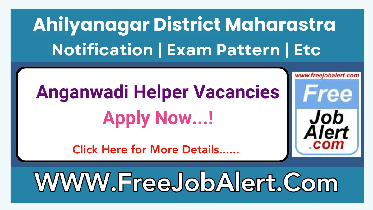 Ahilyanagar District Maharashtra Anganwadi Worker and Helper Recruitment 2025 - Apply Offline