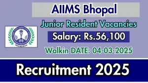 AIIMS Bhopal Junior Resident Recruitment 2025 – Walk in for 60 Posts
