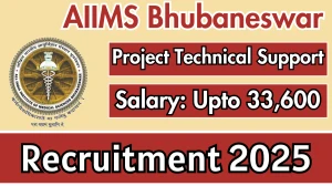 AIIMS Bhubaneswar Project Technical Support Recruitment 2025 - Apply Offline