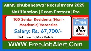 AIIMS Bhubaneswar Senior Residents (Non - Academic) Recruitment 2025 - Apply Online for 100 Posts