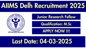 AIIMS Delhi Junior Research Fellow Recruitment 2025 - Apply Offline