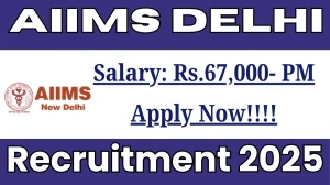 AIIMS Delhi Project Research Scientist I Recruitment 2025 - Apply Offline for 1 Posts