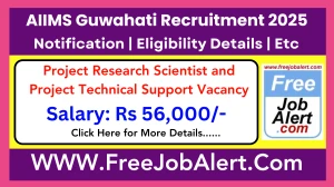 AIIMS Guwahati Project Research Scientist and Project Technical Support Recruitment 2025 - Apply Online