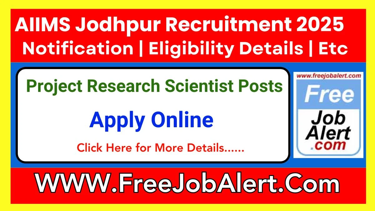 AIIMS Jodhpur Project Research Scientist Recruitment 2025 - Apply Online for 1 Posts