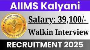 AIIMS Kalyani Junior Resident Recruitment 2025 – Walk in for 15 Post