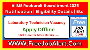 AIIMS Raebareli Laboratory Technician Recruitment 2025 - Apply Offline