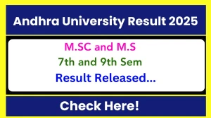 Andhra University Result 2025 Released at andhrauniversity.edu.in - How to check M.SC and M.S Results Here