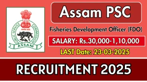 Assam PSC FDO Recruitment 2025 - Apply Online for 65 Posts
