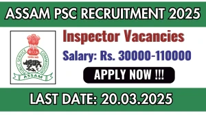 Assam PSC Inspector Recruitment 2025 - Apply Online