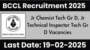 BCCL Jr Chemist Tech Gr D, Jr Technical Inspector Tech Gr D Recruitment 2025 - Apply Offline