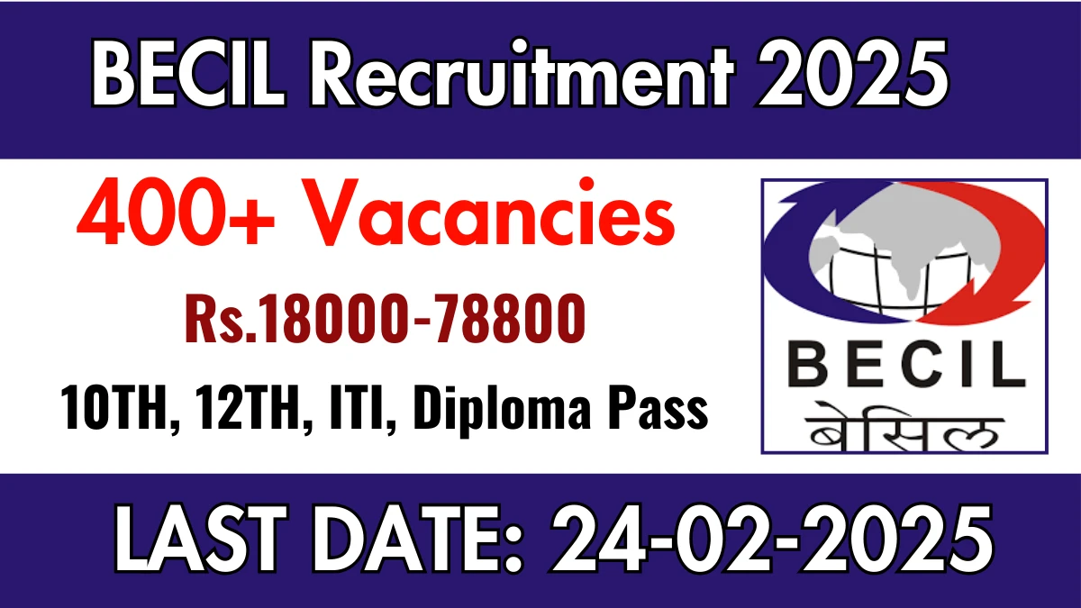 BECIL DEO, Junior Engineer & Other Recruitment 2025 - Apply Offline for 407 Posts