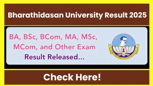 Bharathidasan University Result 2025 Released at bdu.ac.in Direct Link to Download UG and PG Marksheet