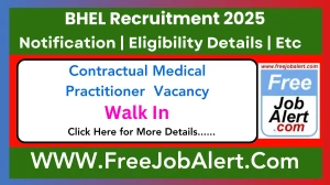 BHEL Contractual Medical Practitioner Recruitment 2025 – Walk in