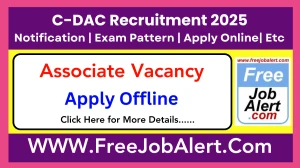 C-DAC Associate Recruitment 2025 - Apply Offline