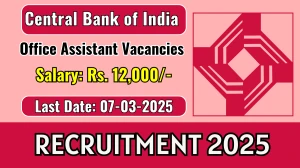 Central Bank of India Office Assistant Recruitment 2025 - Apply Offline