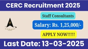 CERC Staff Consultants Recruitment 2025 - Apply Offline for 7 Posts
