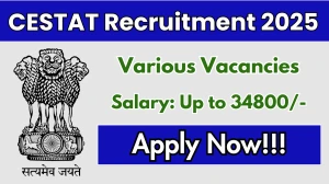 CESTAT Recruitment 2025 - Apply Offline for 31 Stenographer, Assistant Registrar, Senior Private Secretary Posts