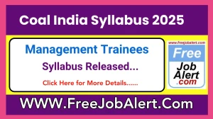 Coal India MT Syllabus 2025 Released @ coalindia.in Download the syllabus