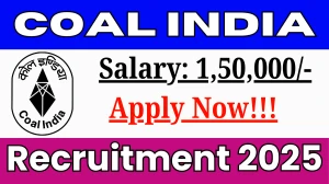 Coal India Sr.Advisor Recruitment 2025 - Apply Offline for 01 Posts