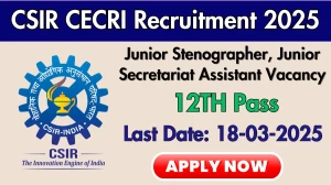 CSIR CECRI Junior Stenographer, Junior Secretariat Assistant Recruitment 2025 - Apply Online for 10 Posts