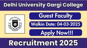 Delhi University Gargi College Guest Faculty Recruitment 2025 – Walk in