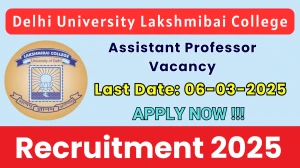 Delhi University Lakshmibai College Assistant Professor Recruitment 2025 - Apply Online for 29 Posts