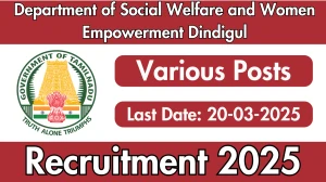 Department of Social Welfare and Women Empowerment Dindigul Recruitment 2025 - Apply Offline for 10 Case Worker, Guardian, Multi Purpose Assistant Posts