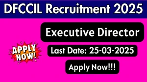 DFCCIL Recruitment 2025 Notification Out, Click for More Details