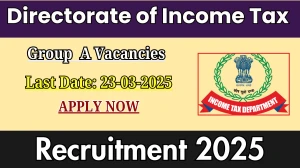 Directorate of Income Tax Group A Recruitment 2025 - Apply Offline for 28 Posts