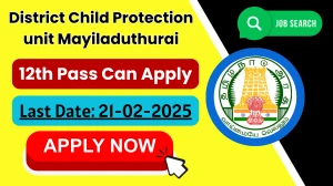 District Child Protection unit Mayiladuthurai Outreach worker Recruitment 2025 - Apply Offline