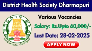 District Health Society Dharmapuri Data manager, OT Assistant & Other Recruitment 2025 - Apply Offline for 15 Posts