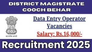 District Magistrate Cooch Behar Data Entry Operator Recruitment 2025 - Apply Offline for 1 Posts
