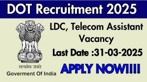 DOT LDC, Telecom Assistant Recruitment 2025 - Apply Offline