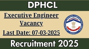 DPHCL Executive Engineer Recruitment 2025 - Apply Offline for 1 Posts