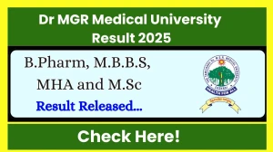 Dr MGR Medical University Result 2025 Out at tnmgrmu.ac.in Direct Link to Download 1st, 2nd and 4th Semester Result