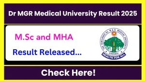 Dr MGR Medical University Result 2025 Released at tnmgrmu.ac.in Direct Link to Download UG and PG Marksheet Dr MGR Medical University Result 2025 Released at tnmgrmu.ac.in Direct Link to Download UG and PG Marksheet