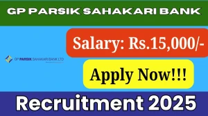 GP Parsik Sahakari Bank Junior Officer (Trainee) Recruitment 2025 - Apply Online for 70 Posts