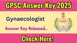 GPSC Gynaecologist Answer Key 2025 Released for the Download Answer Key PDF at gpsc.gujarat.gov.in GPSC Gynaecologist Answer Key 2025 Released for the Download Answer Key PDF at gpsc.gujarat.gov.in