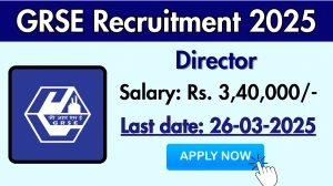 GRSE Director Recruitment 2025 - Apply Offline