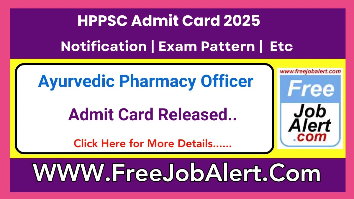 HPPSC APO Admit Card 2025 Release Direct Link to Download HPPSC Ayurvedic Pharmacy Officer Admit Card hppsc.hp.gov.in