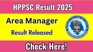 HPPSC Area Manager Result 2025 OUT, Download Area Manager Result at hppsc.hp.gov.in