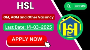 HSL GM, AGM and Other Recruitment 2025 - Apply Online for 5 Posts